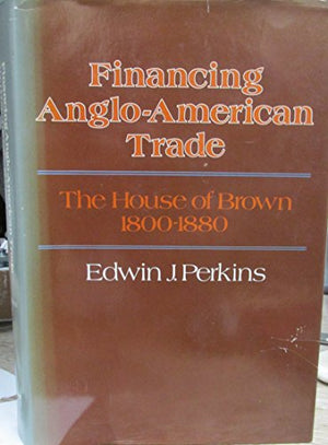 Financing Anglo-American Trade