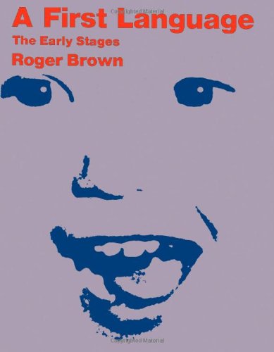 A First Language - the Early Stages (Paper) cover