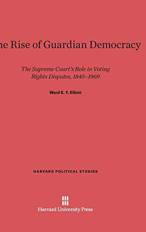 The Rise of Guardian Democracy
