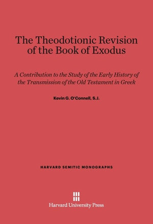 The Theodotionic Revision of the Book of Exodus