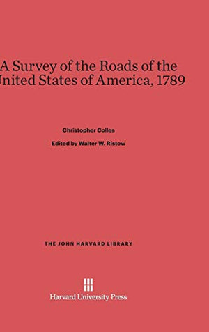A Survey of the Roads of the United States of America, 1789