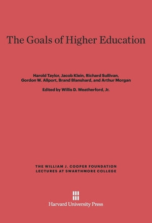 The Goals of Higher Education