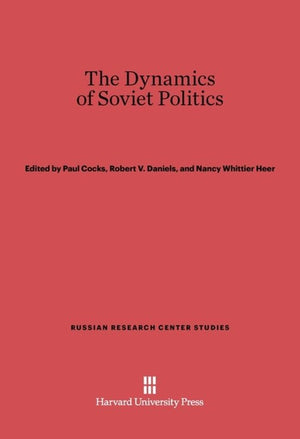 The Dynamics of Soviet Politics