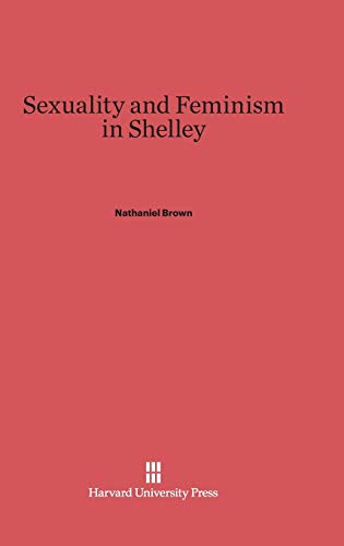 Sexuality and Feminism in Shelley