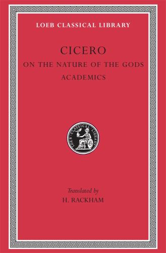 On the Nature of the Gods. Academics