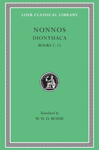Dionysiaca, Volume I