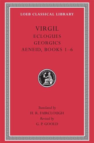 Eclogues. Georgics. Aeneid, Books 16