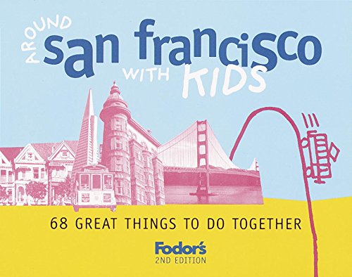 Around San Francisco with Kids