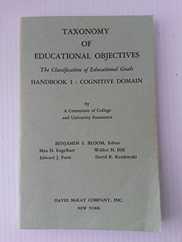 Taxonomy of Educational Objectives: The Classification of Educational Goals,