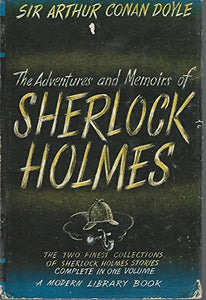 The Adventures and Memoirs of Sherlock Holmes 