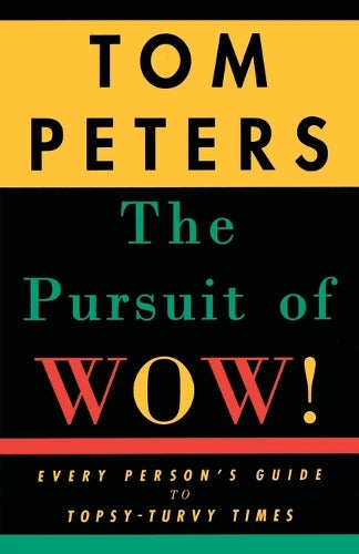 The Pursuit of Wow!