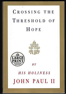 Crossing the Threshold of Hope 