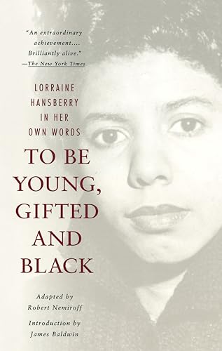 To Be Young, Gifted and Black