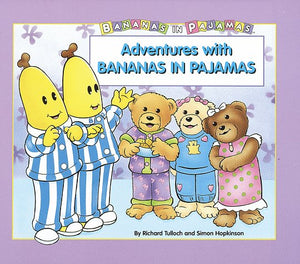 Adventures with Bananas in Pajamas 