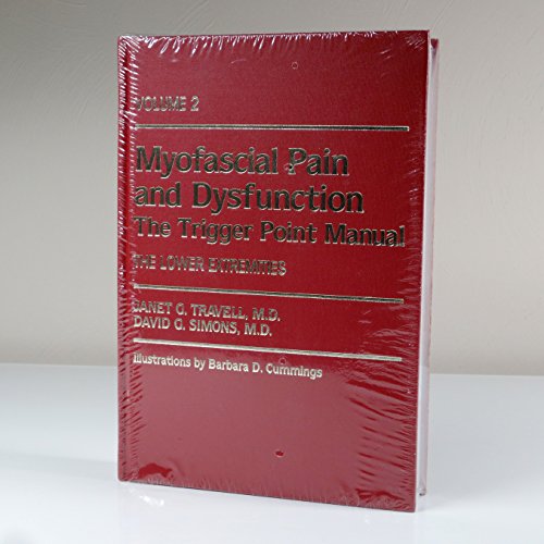 Myofascial Pain and Dysfunction: The Trigger Point Manual