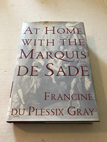 At Home with the Marquis De Sade
