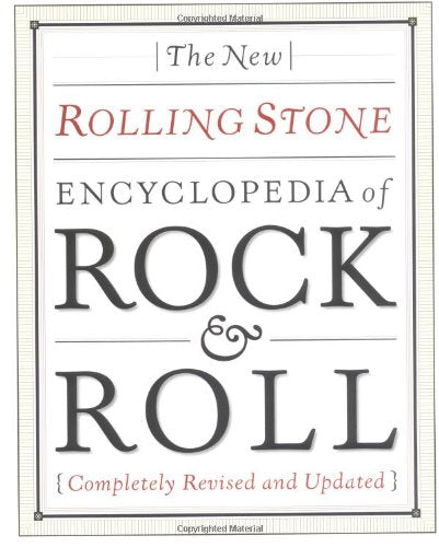 The "Rolling Stone" Encyclopedia of Rock and Roll