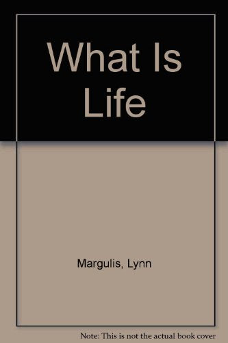 What is Life?