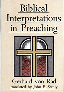 Biblical Interpretation in Preaching 