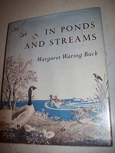 In Ponds and Streams.