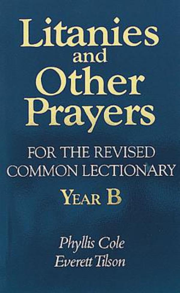 Litanies and Other Prayers for the Revised Common Lectionary