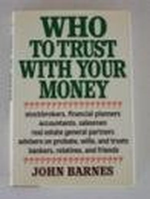 Who to Trust With Your Money