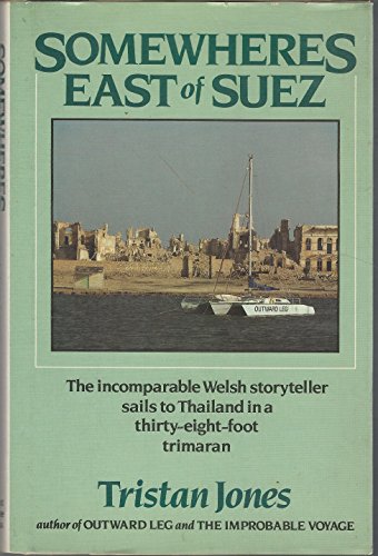 Somewheres East of Suez