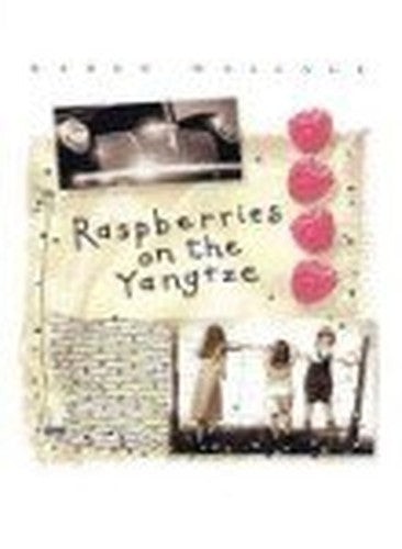 Raspberries On The Yangtze