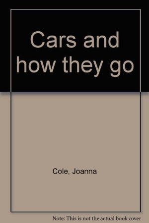 Cars & How They Go HB