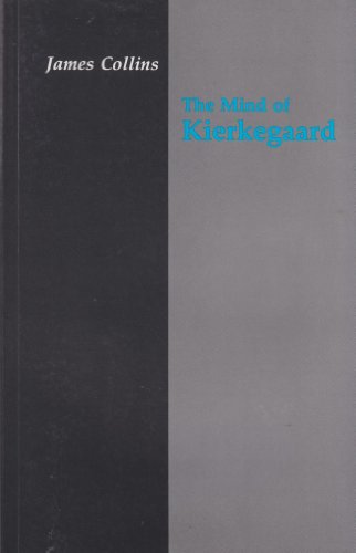 The Mind of Kierkegaard