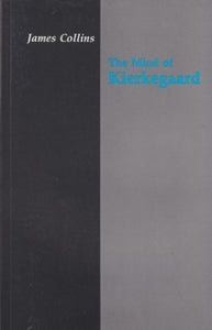 The Mind of Kierkegaard 