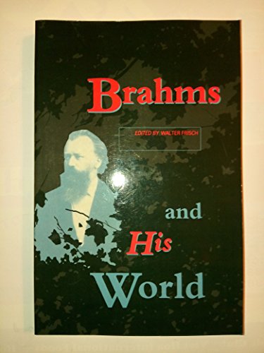 Brahms and His World