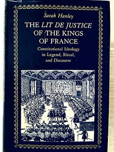 The Lit de Justice of the Kings of France 
