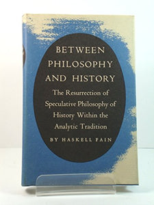 Between Philosophy and History 