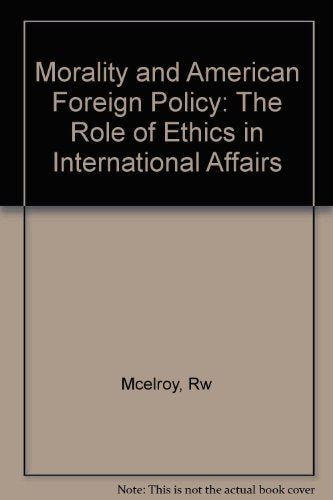 Morality and American Foreign Policy