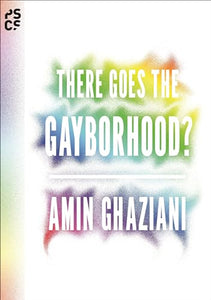 There Goes the Gayborhood? 