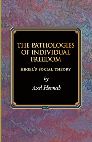 The Pathologies of Individual Freedom