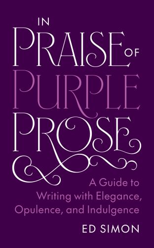 In Praise of Purple Prose cover art