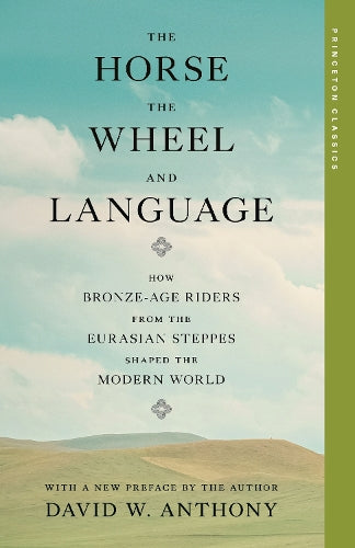 The Horse, the Wheel, and Language cover