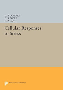 Cellular Responses to Stress 
