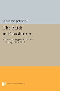 The Midi in Revolution 