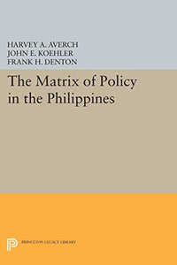 The Matrix of Policy in the Philippines 