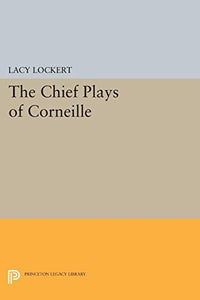 Chief Plays of Corneille 