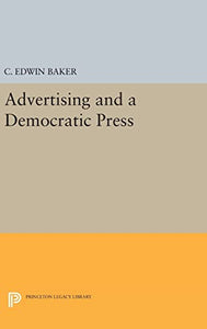 Advertising and a Democratic Press 