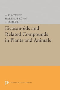 Eicosanoids and Related Compounds in Plants and Animals 
