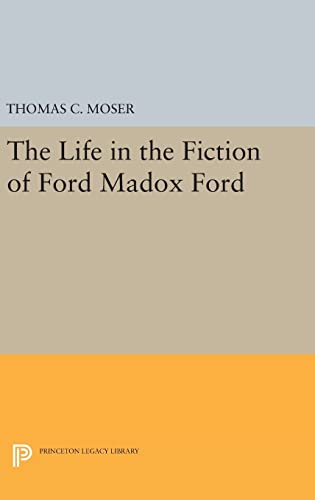 The Life in the Fiction of Ford Madox Ford cover