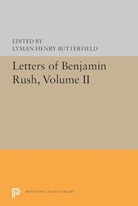 Letters of Benjamin Rush 