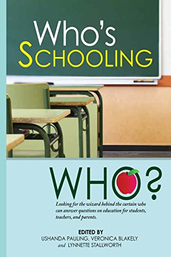 Who's Schooling Who