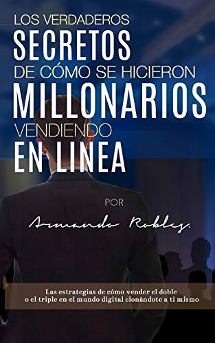 Los Verdaderos Secretos de C mo Se Hicieron Millonarios Vendiendo En L