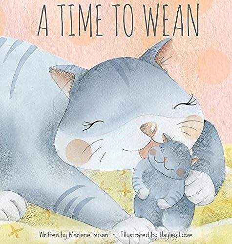 A Time to Wean